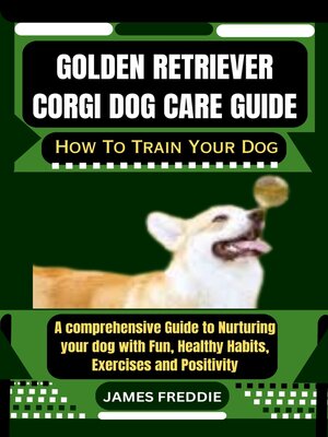 cover image of Golden Retriever Corgi Dog care guide